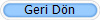 Geri D�n